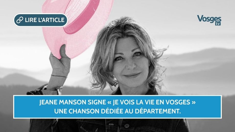 Jeane Manson signe « Je vois la vie en Vosges », une chanson dédiée au département