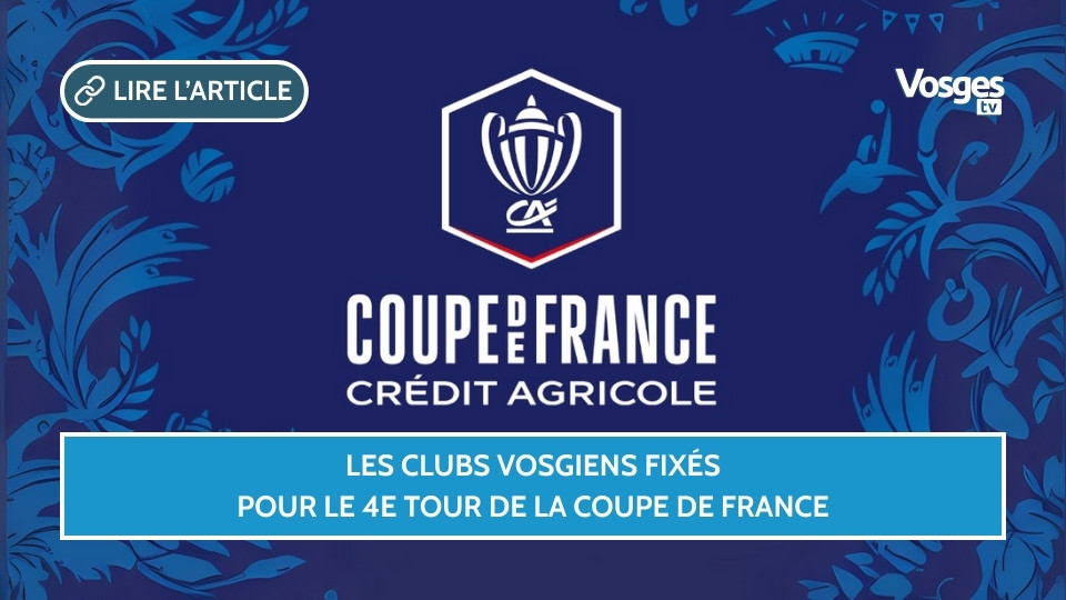 Les clubs vosgiens fixés pour le 4e tour de la Coupe de France