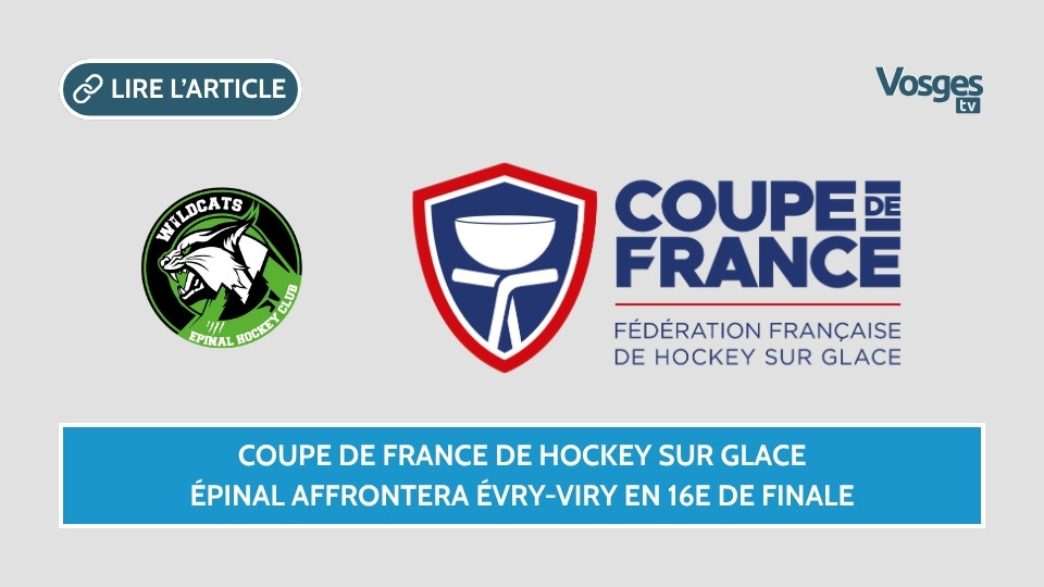 Coupe de France de hockey sur glace : Épinal affrontera Évry-Viry en 16e de finale