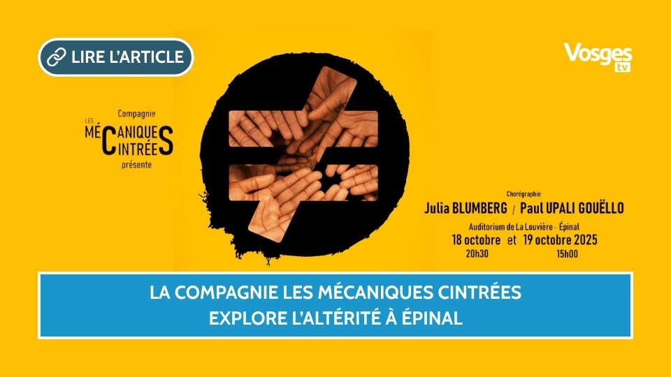 La Compagnie Les Mécaniques Cintrées explore l’altérité à Épinal