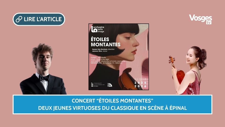Concert “Étoiles montantes” : deux jeunes virtuoses du classique en scène à Épinal