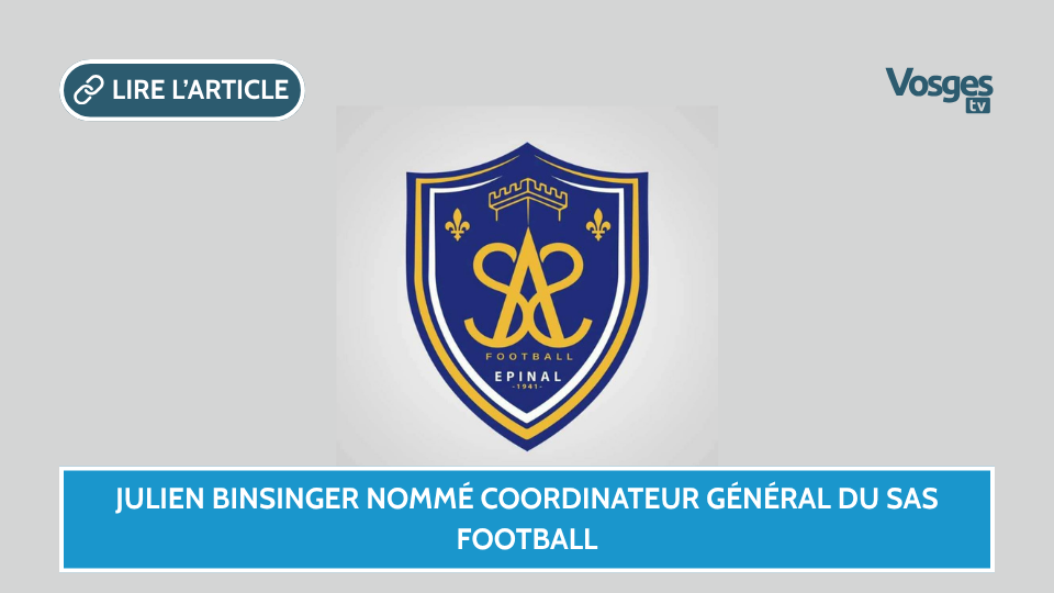 Julien Binsinger nommé Coordinateur Général du SAS Football