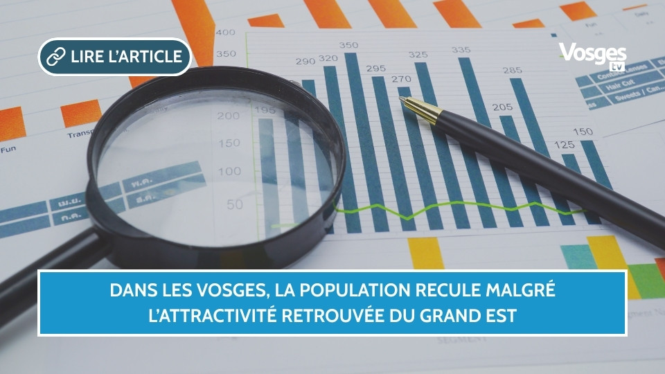 Dans les Vosges, la population recule malgré l’attractivité retrouvée du Grand Est