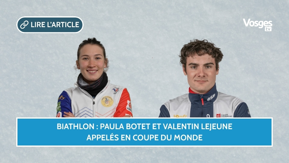Biathlon : Paula Botet et Valentin Lejeune appelés en coupe du monde