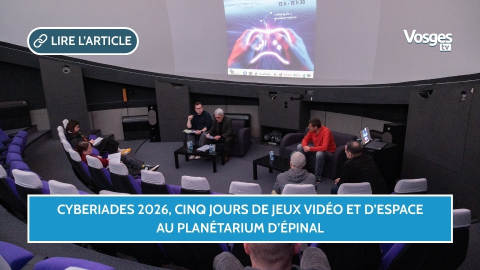 Cyberiades 2026, cinq jours de jeux vidéo et d’espace au Planétarium d’Épinal