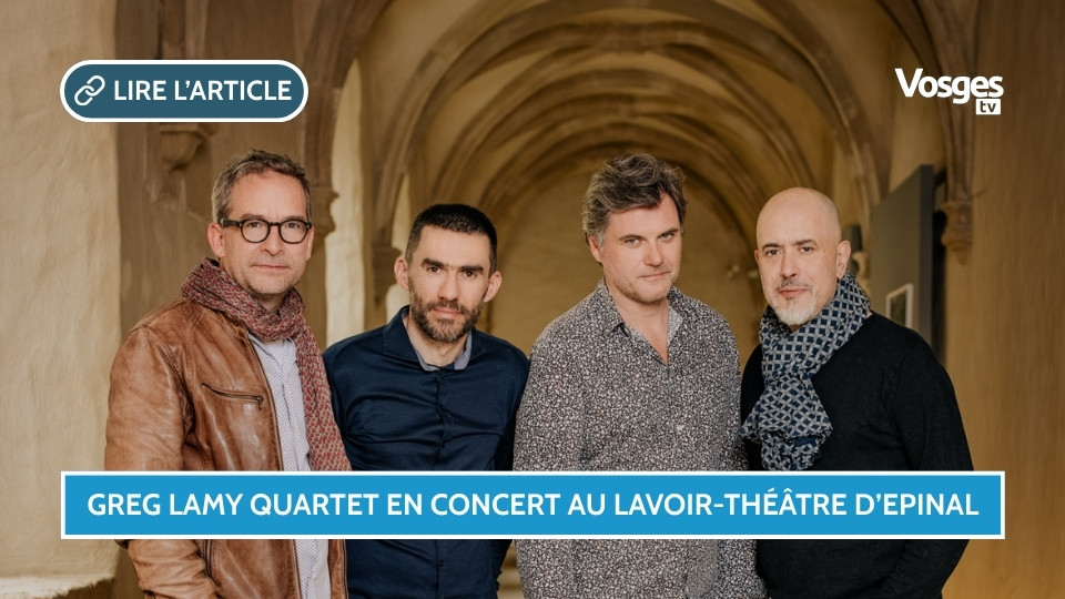 Greg Lamy Quartet en concert au Lavoir-Théâtre d'Epinal