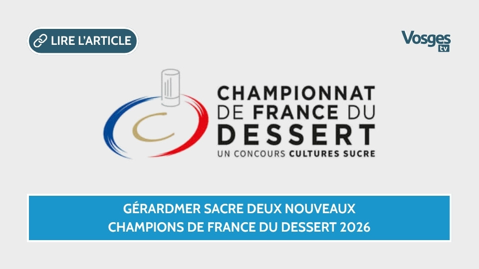 Gérardmer sacre deux nouveaux champions de France du dessert 2026