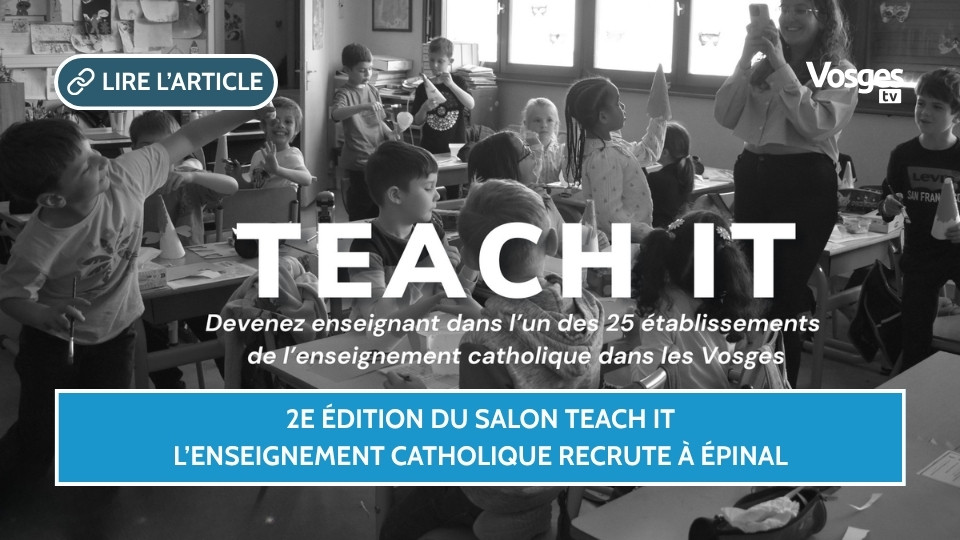 2e édition du salon Teach It, l’enseignement catholique recrute à Épinal