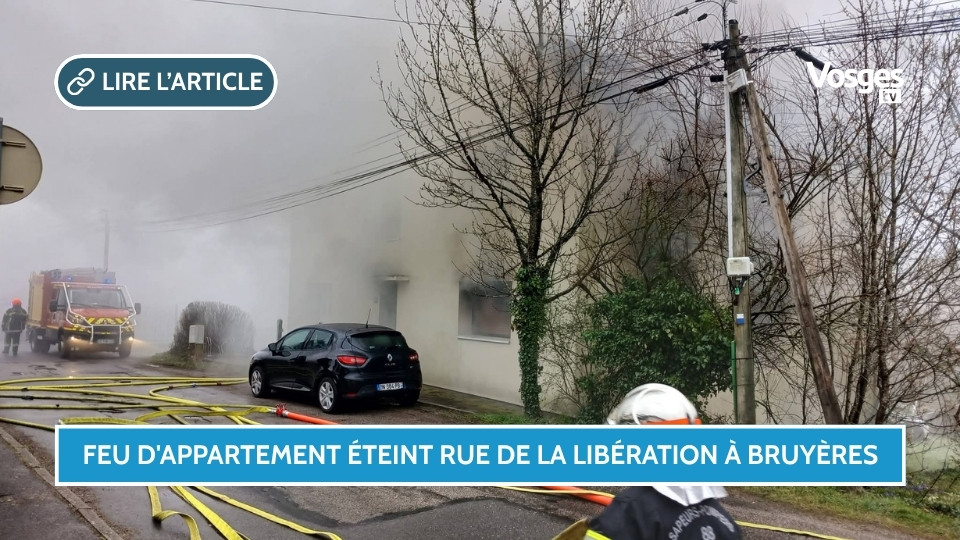 Feu d'appartement éteint rue de la Libération à Bruyères