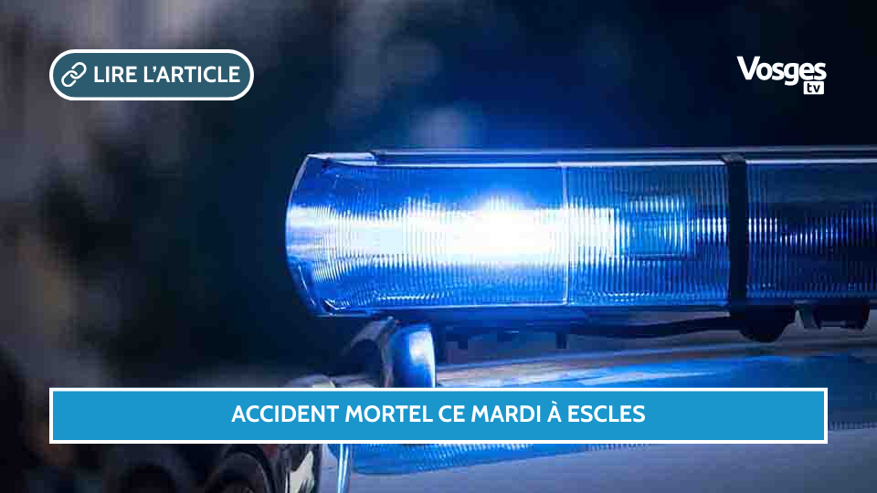 Accident mortel ce mardi 28 avril à Escles