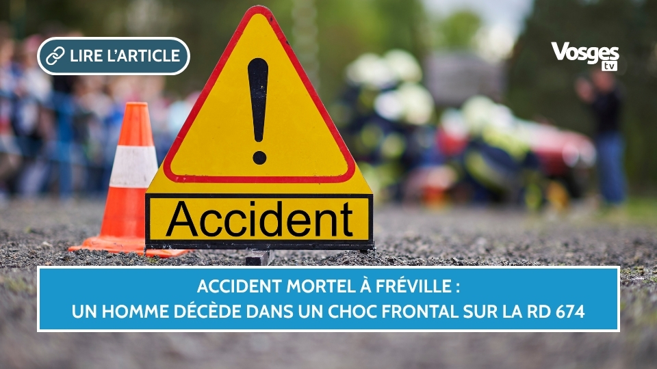 Accident mortel à Fréville : un homme décède dans un choc frontal sur la RD 674