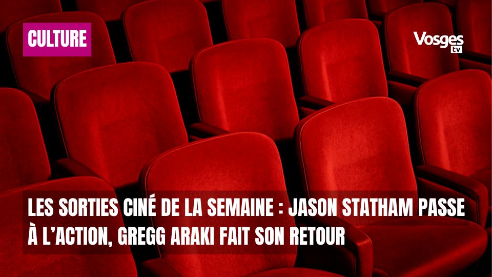 Les sorties ciné de la semaine : Jason Statham passe à l’action, Gregg Araki fait son retour