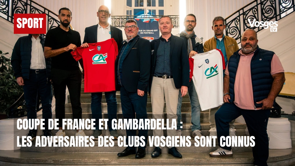 Coupe de France et Gambardella : les adversaires des clubs vosgiens sont connus