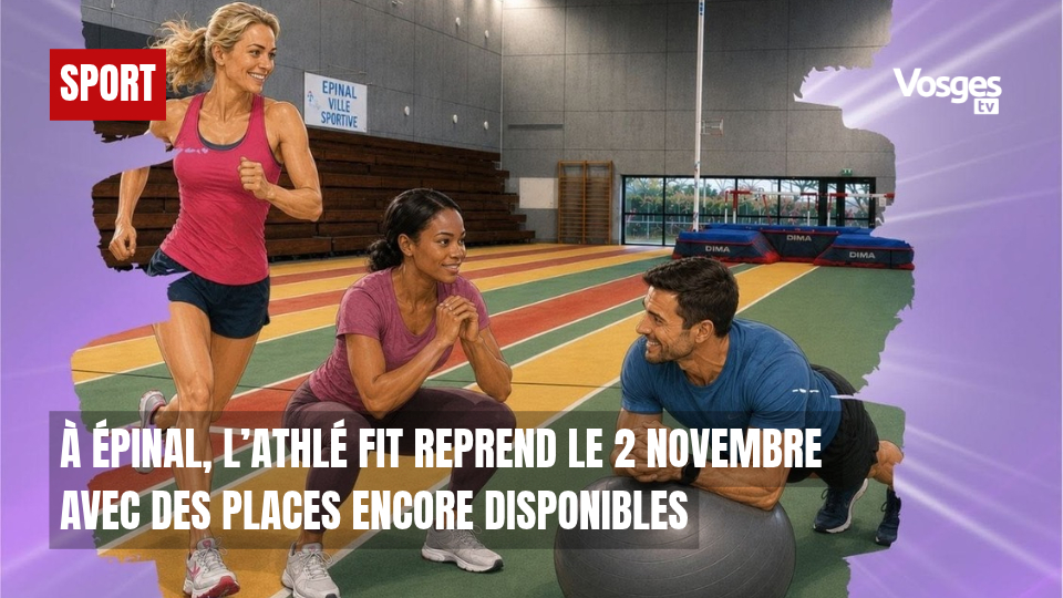À Épinal, l’Athlé Fit reprend le 2 novembre avec des places encore disponibles